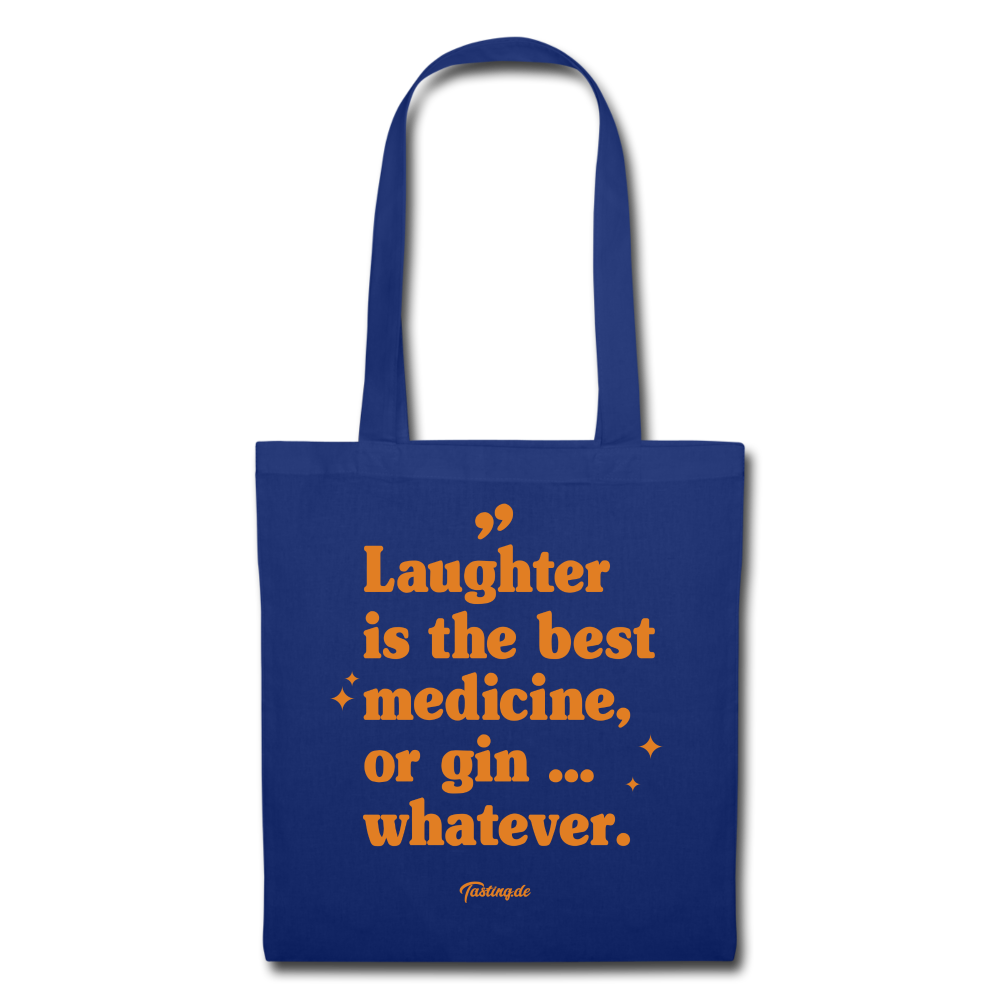 Stoffbeutel &quot;Laughter is the best medicine, or gin ... whatever&quot; - Royalblau