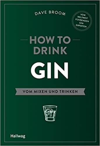How to Drink Gin: Mixing and Drinking